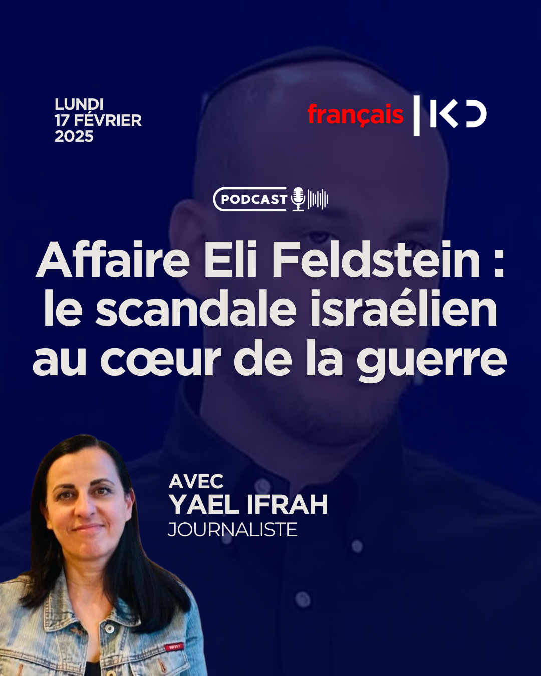 Affaire Eli Feldstein : le scandale israélien au cœur de la guerre episode artwork