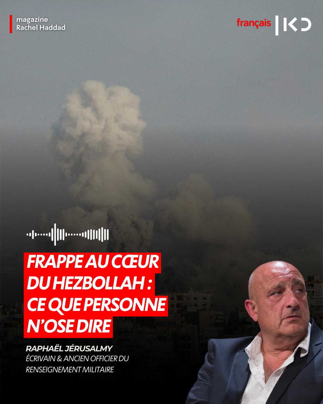 Frappe au cœur du Hezbollah : ce que personne n’ose dire episode artwork