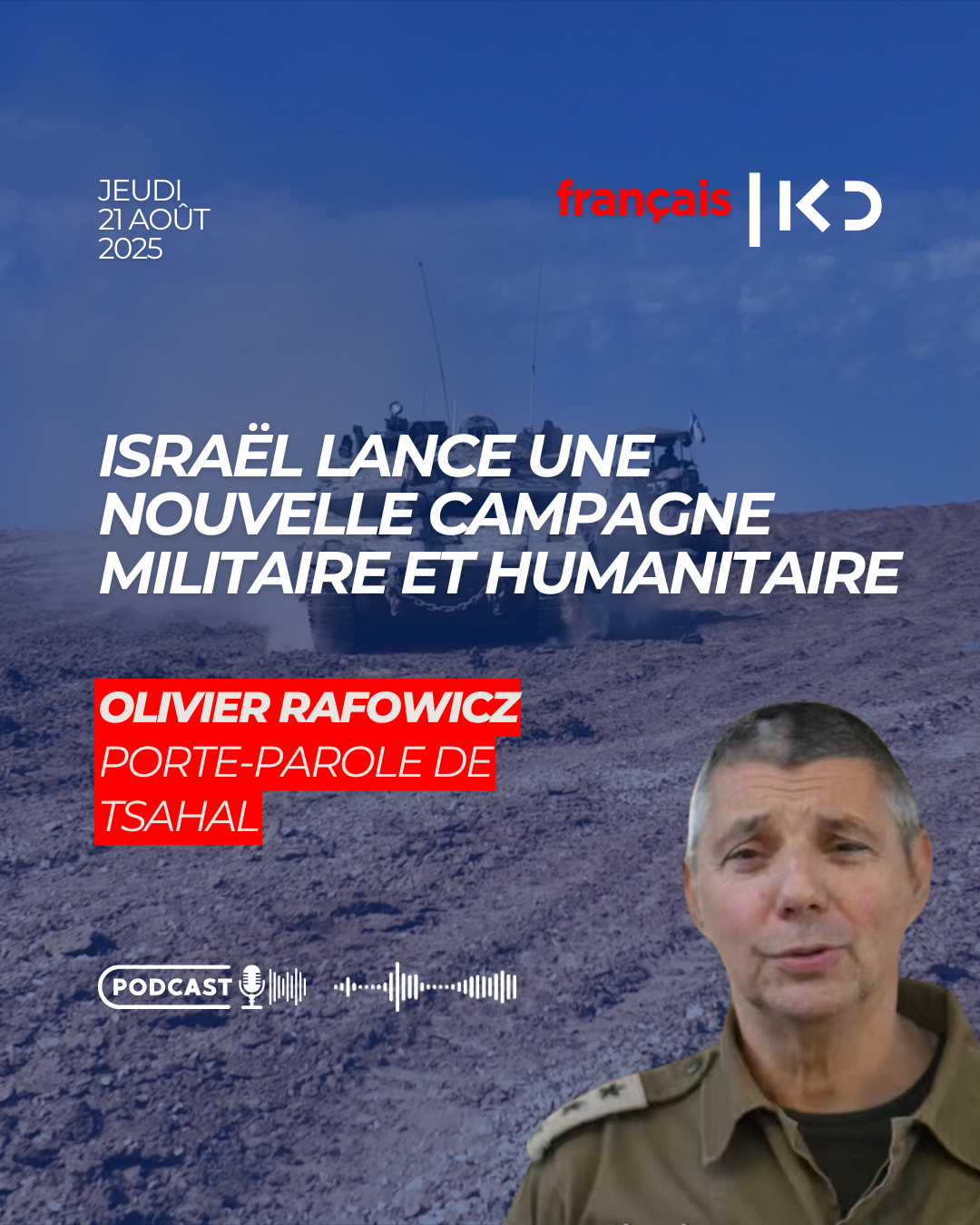 Israël lance une nouvelle campagne militaire et humanitaire episode artwork