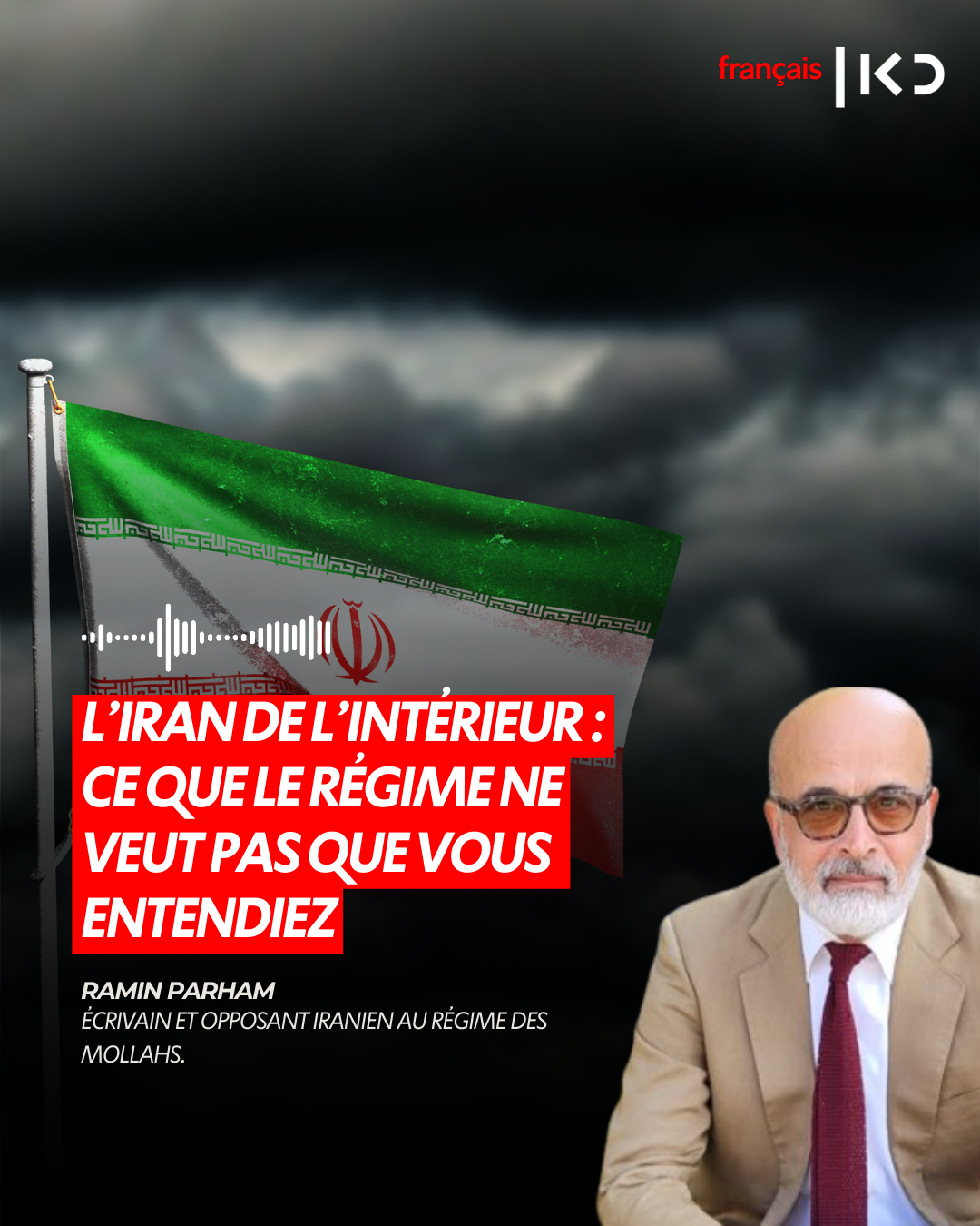 L’IRAN DE L’INTÉRIEUR : CE QUE LE RÉGIME NE VEUT PAS QUE VOUS ENTENDIEZ episode artwork