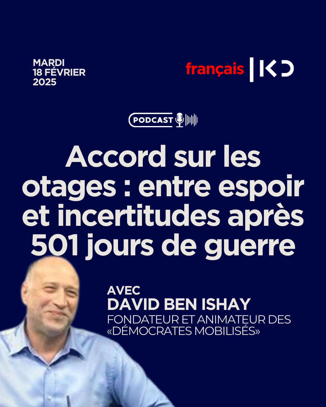 Accord sur les otages : entre espoir et incertitudes après 501 jours de guerre episode artwork