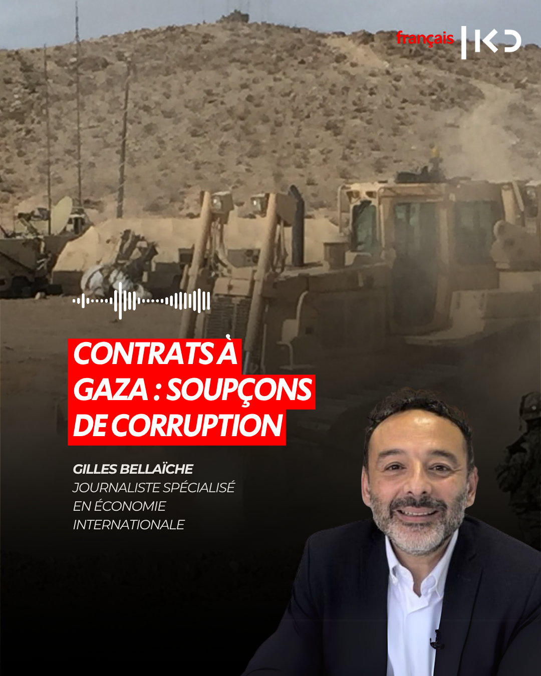 CONTRATS À GAZA : DES SOUPÇONS DE FRAUDE ET DE CORRUPTION