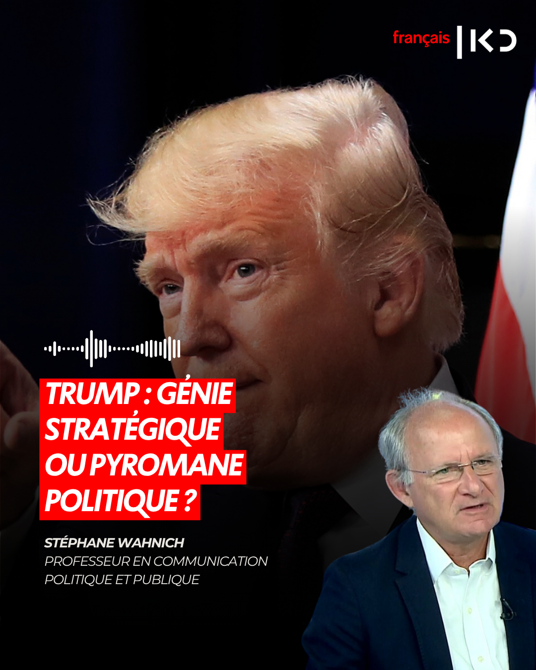 TRUMP : GÉNIE STRATÉGIQUE OU PYROMANE POLITIQUE ? episode artwork