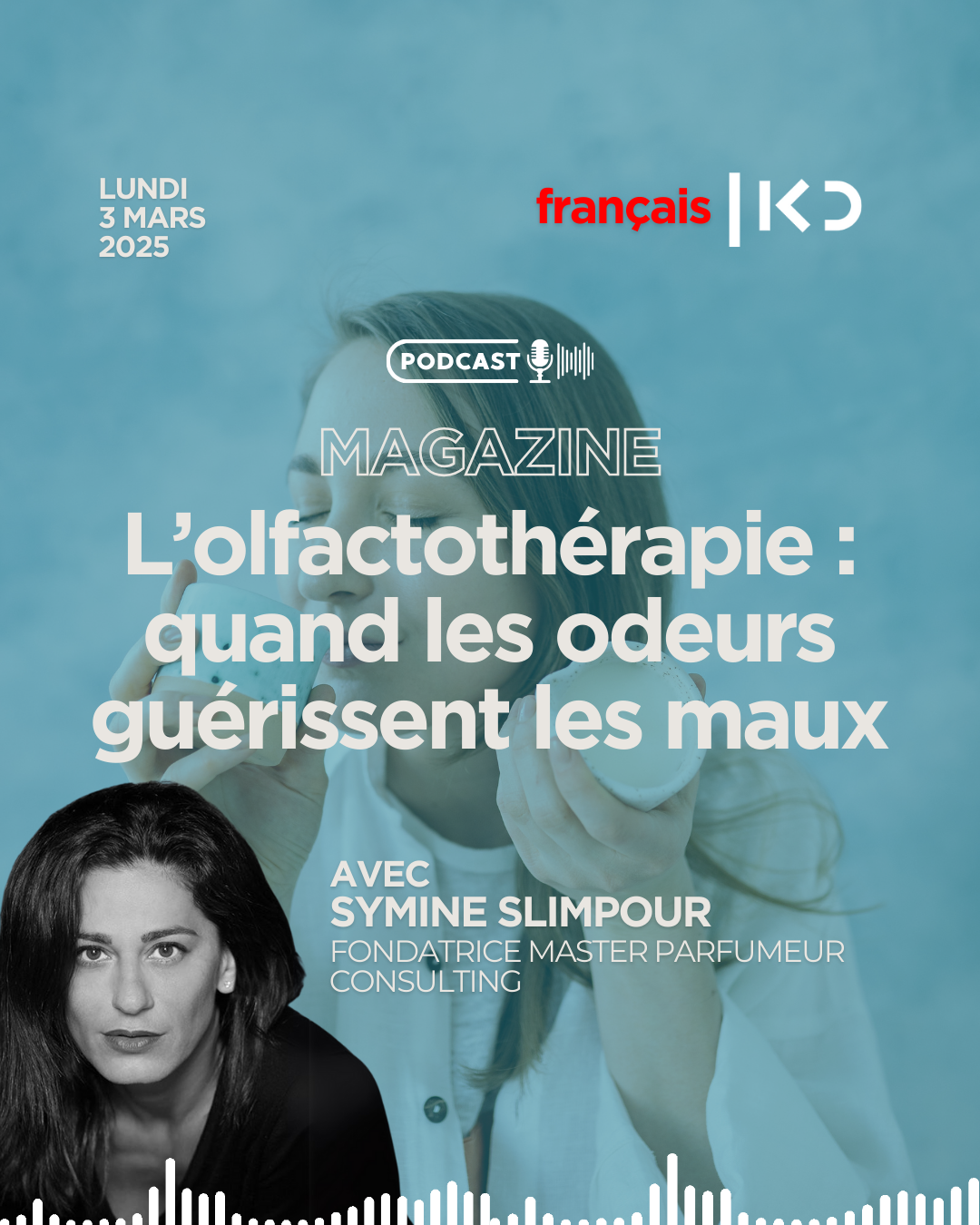L’olfactothérapie : quand les odeurs guérissent les maux episode artwork