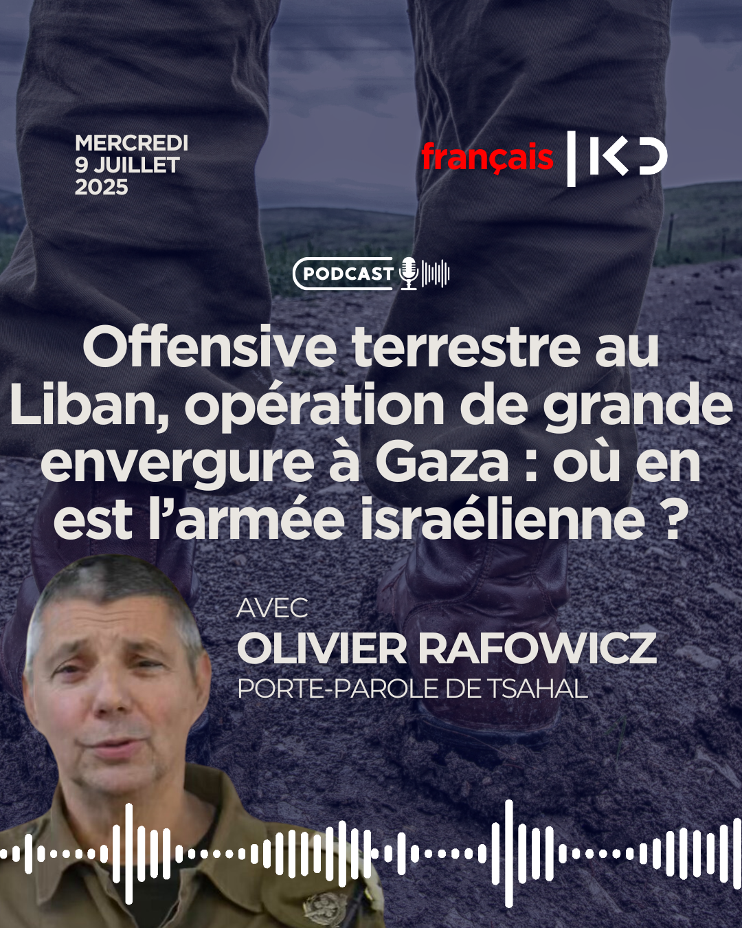 Offensive terrestre au Liban, opération de grande envergure à Gaza : où en est l’armée israélienne ? episode artwork