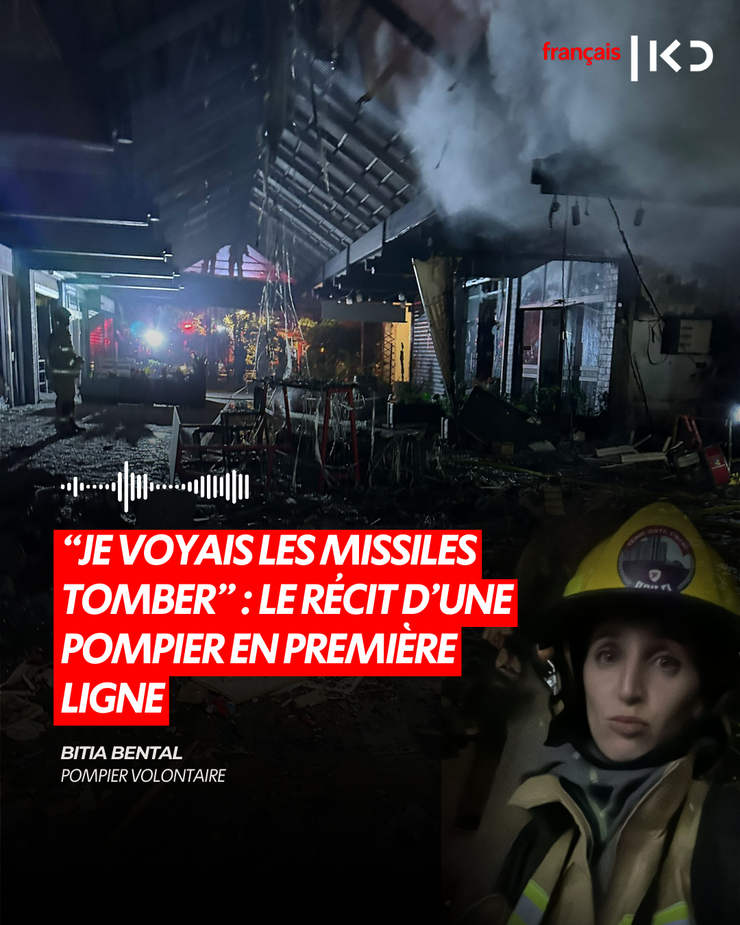 “JE VOYAIS LES MISSILES TOMBER” : LE RÉCIT D’UNE POMPIER EN PREMIÈRE LIGNE episode artwork