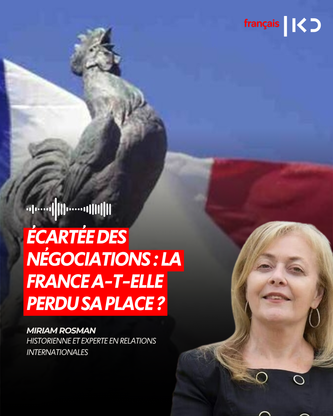 Écartée des négociations : la France a-t-elle perdu sa place ? episode artwork