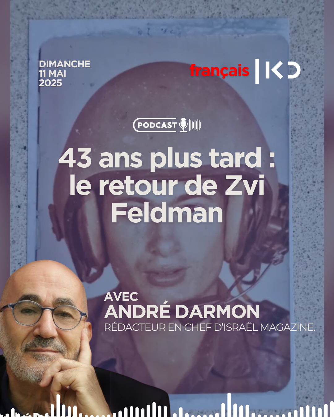 43 ans plus tard : le retour de Zvi Feldman episode artwork