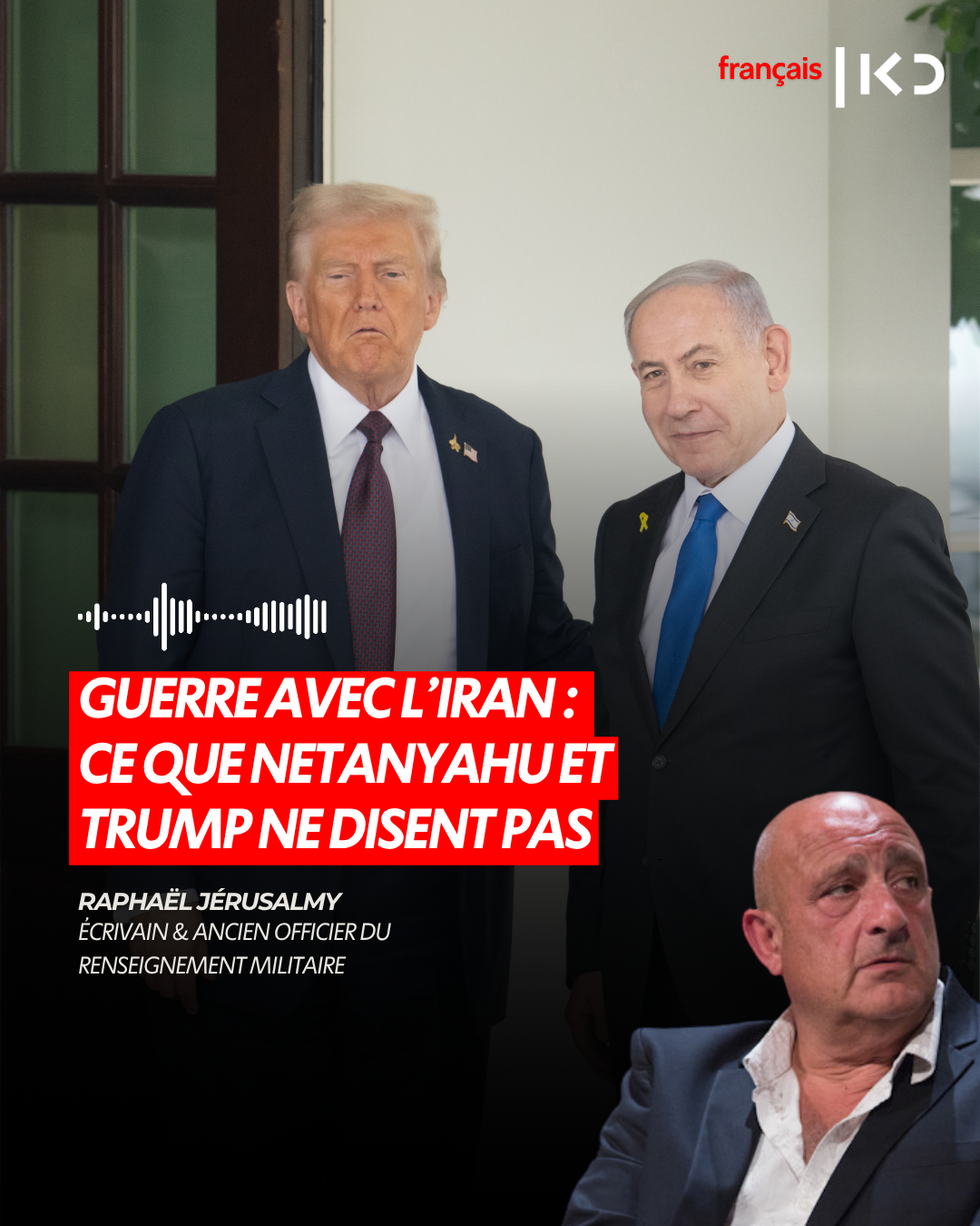 GUERRE AVEC L’IRAN : CE QUE NETANYAHU ET TRUMP NE DISENT PAS episode artwork