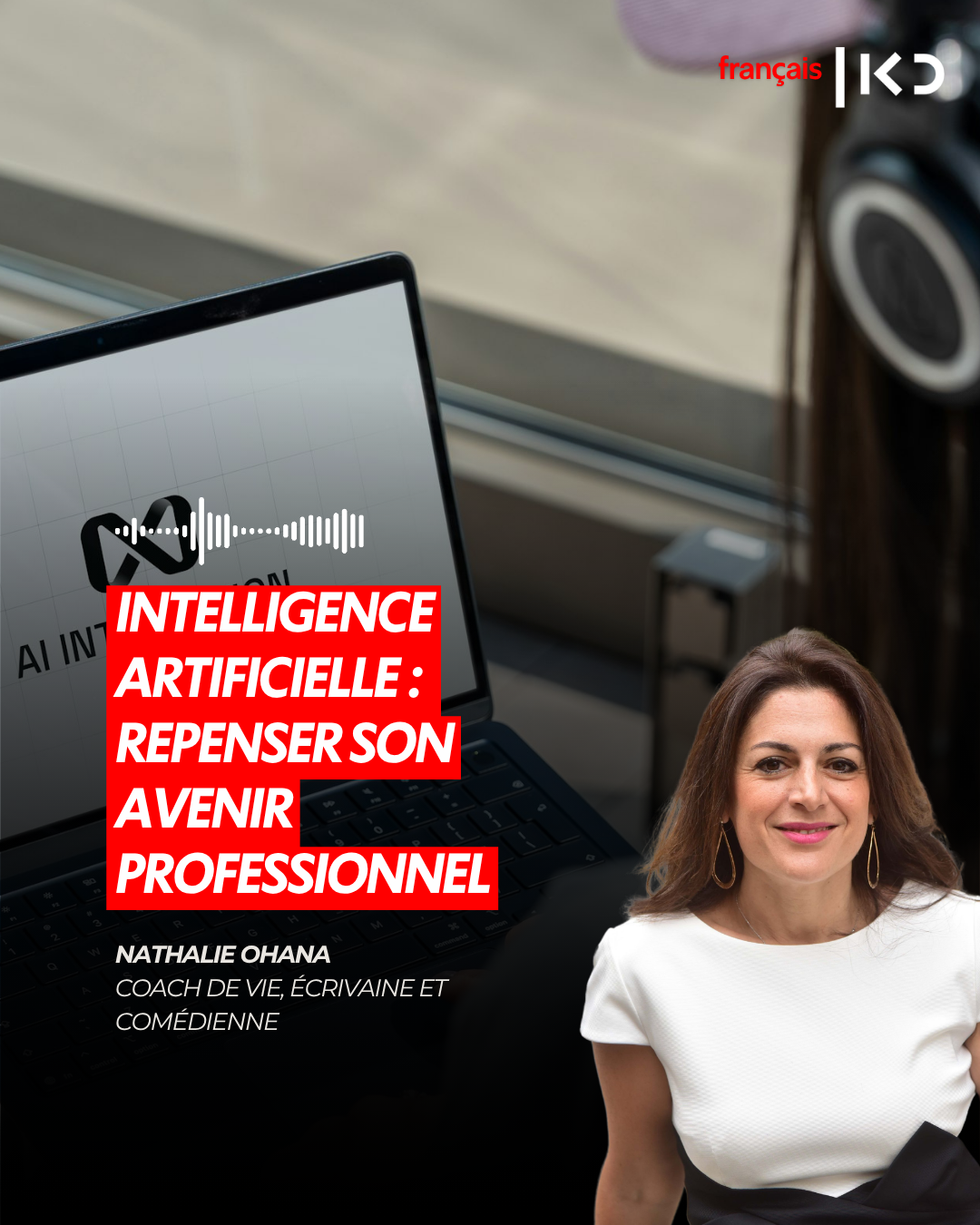 INTELLIGENCE ARTIFICIELLE : REPENSER SON AVENIR PROFESSIONNEL