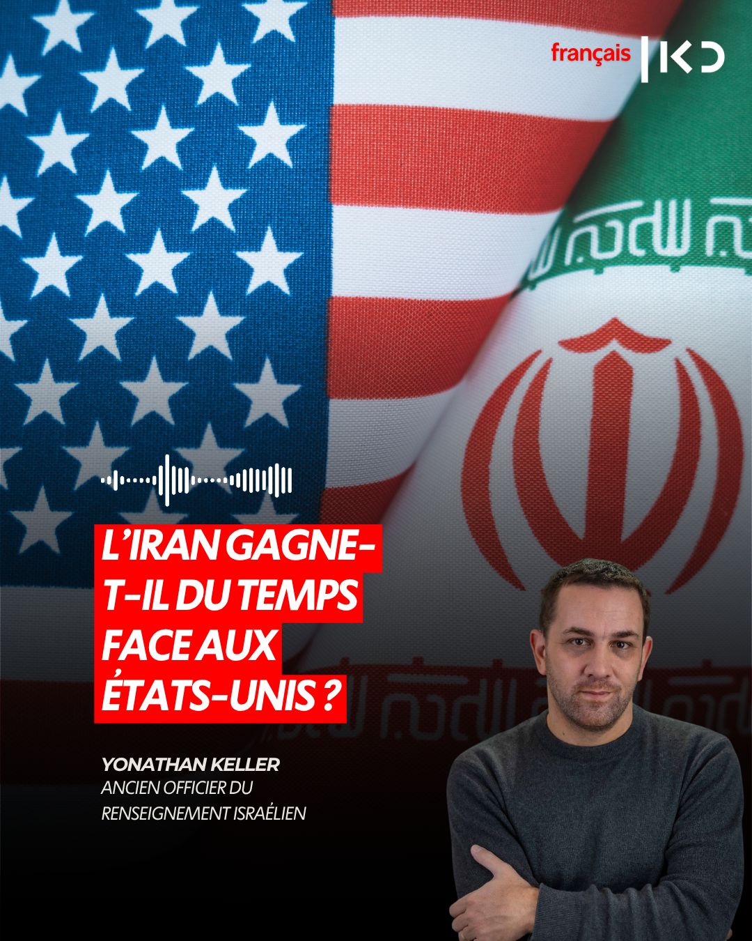 L’IRAN GAGNE-T-IL DU TEMPS FACE AUX ÉTATS-UNIS ? episode artwork