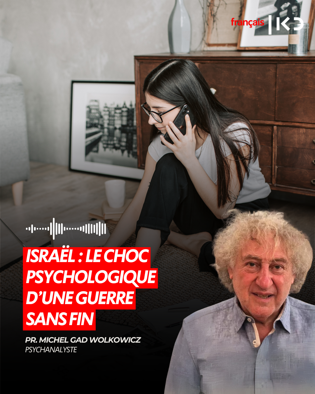 ISRAËL : LE CHOC PSYCHOLOGIQUE D’UNE GUERRE SANS FIN episode artwork