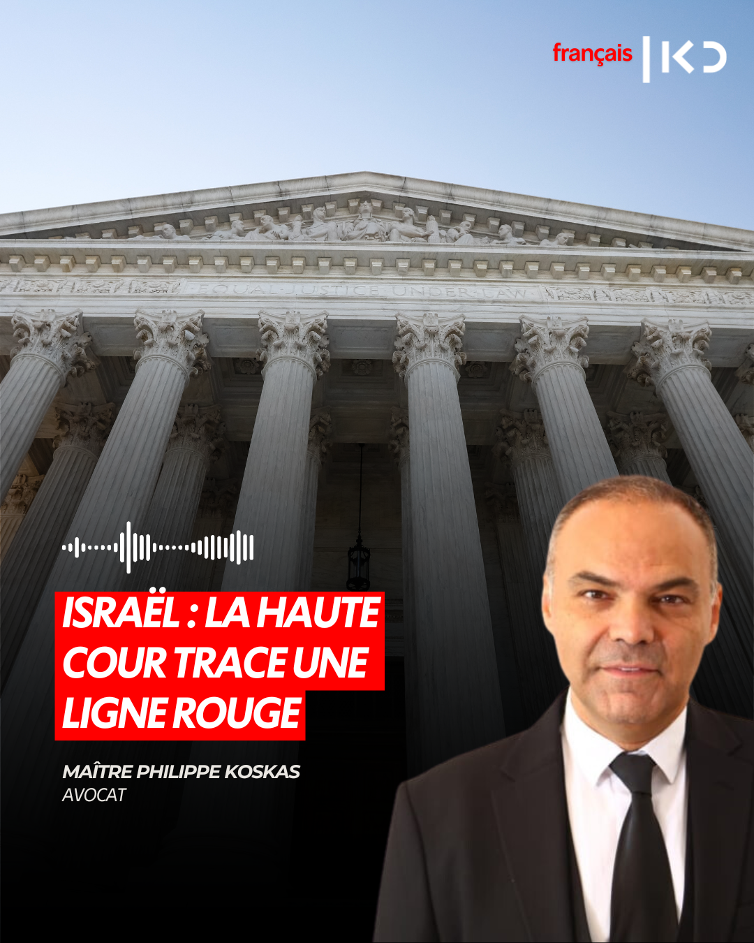 ISRAËL : LA HAUTE COUR TRACE UNE LIGNE ROUGE episode artwork
