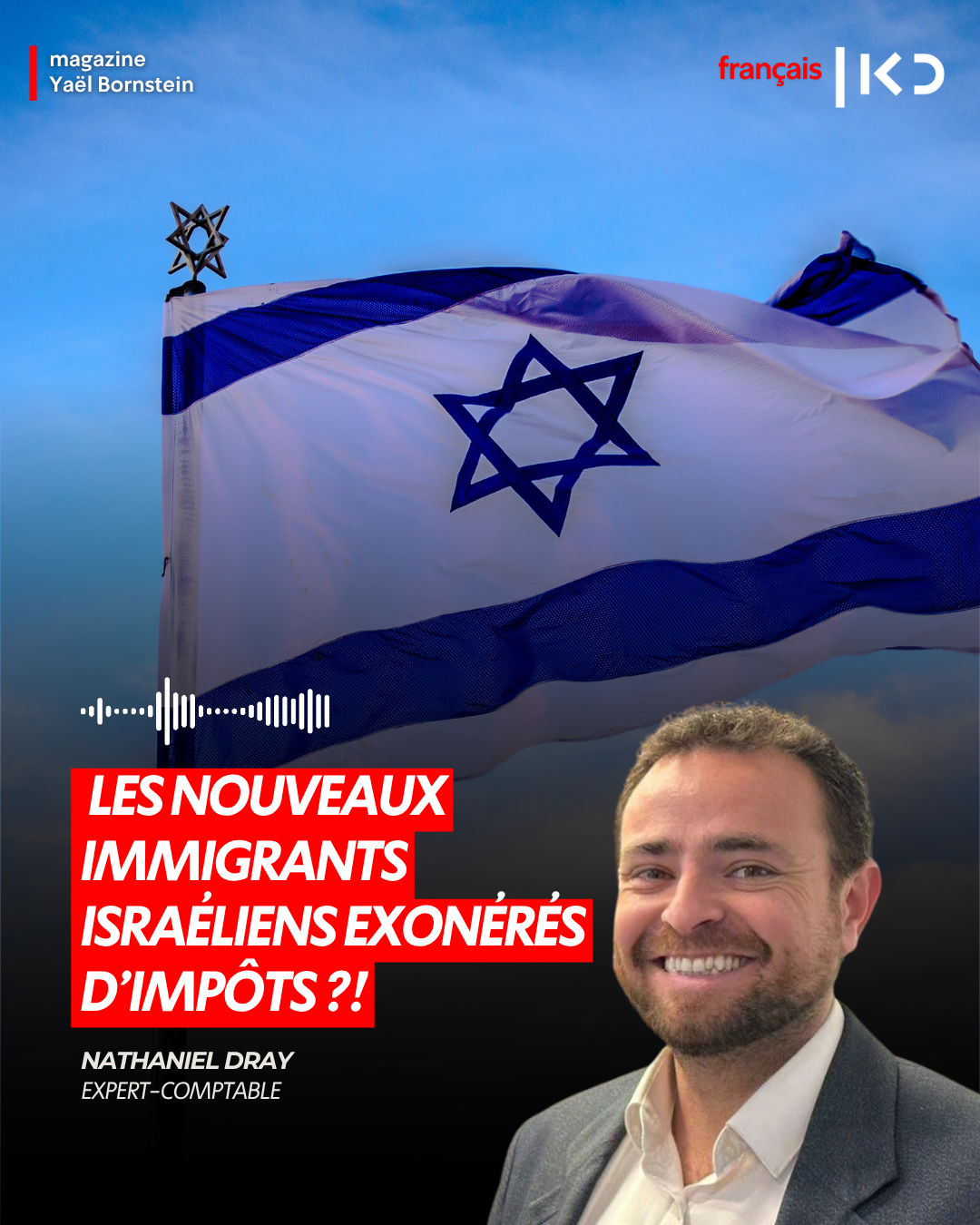 Nouvelle réforme : les nouveaux immigrants israéliens exonérés d’impôts ?! episode artwork