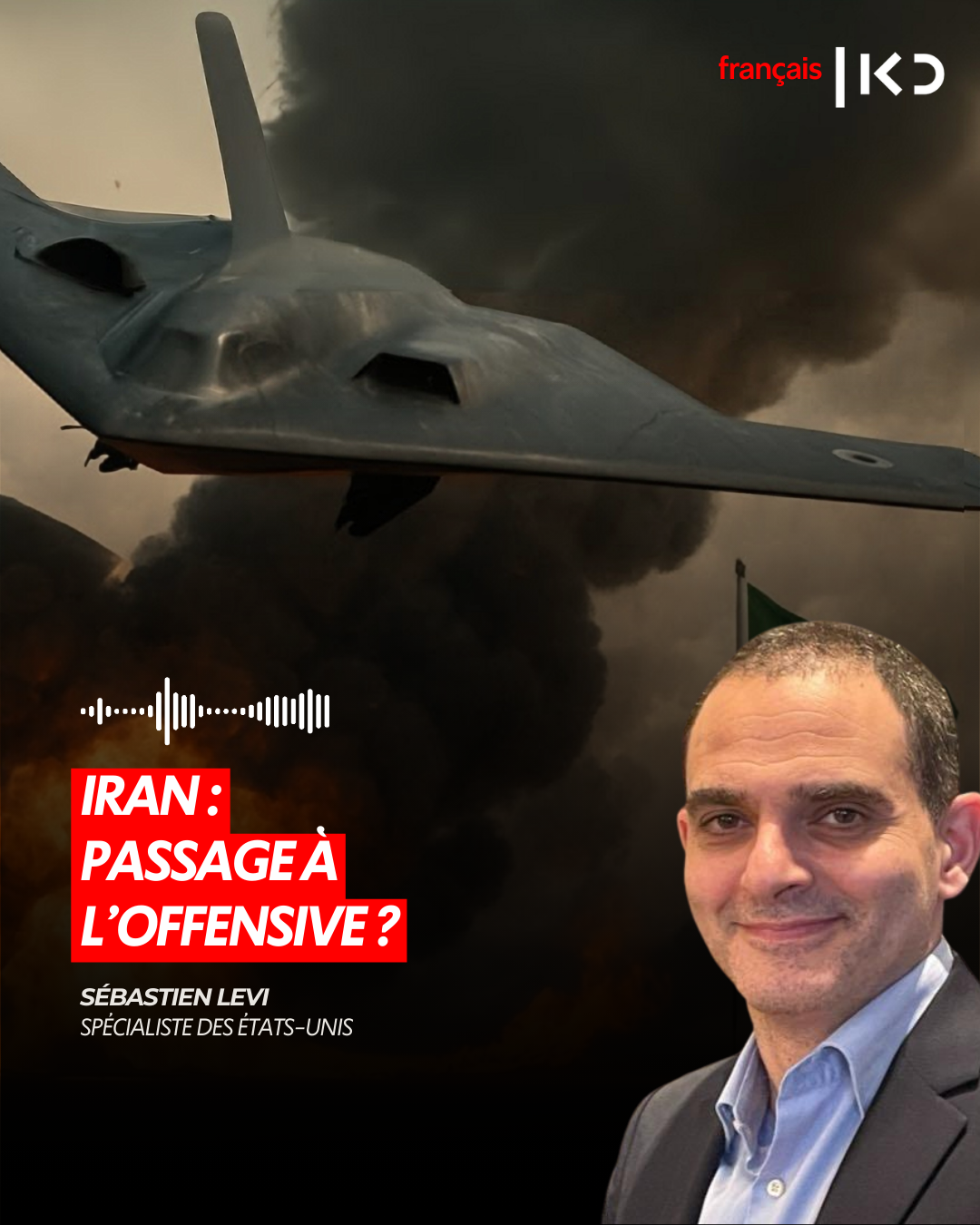 IRAN : PASSAGE À L’OFFENSIVE ? episode artwork