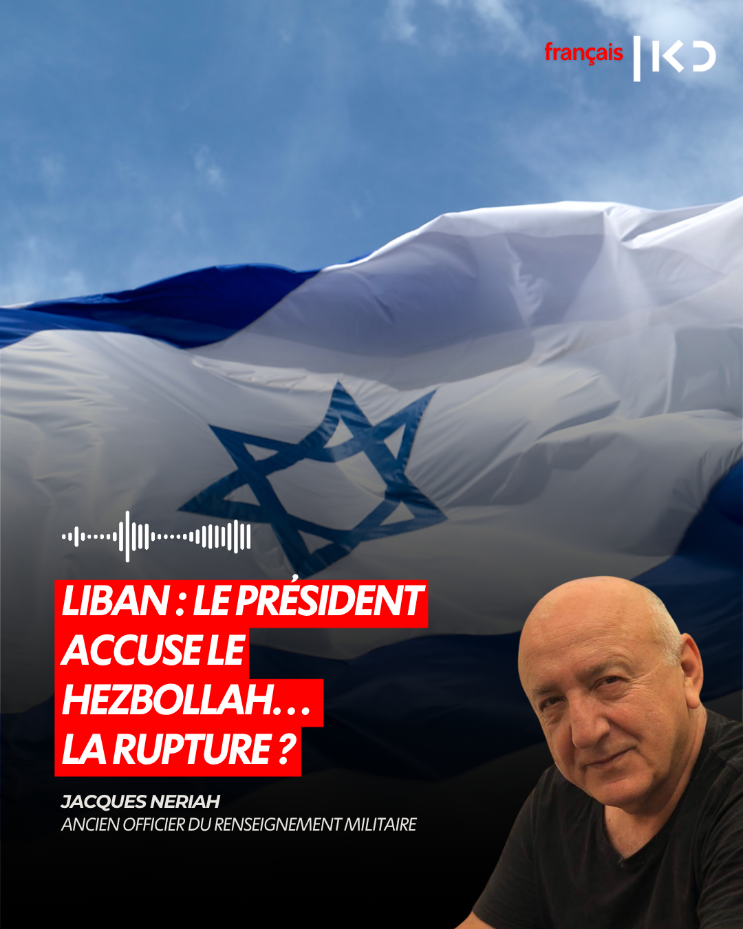 LIBAN : LE PRÉSIDENT ACCUSE LE HEZBOLLAH… LA RUPTURE ? episode artwork