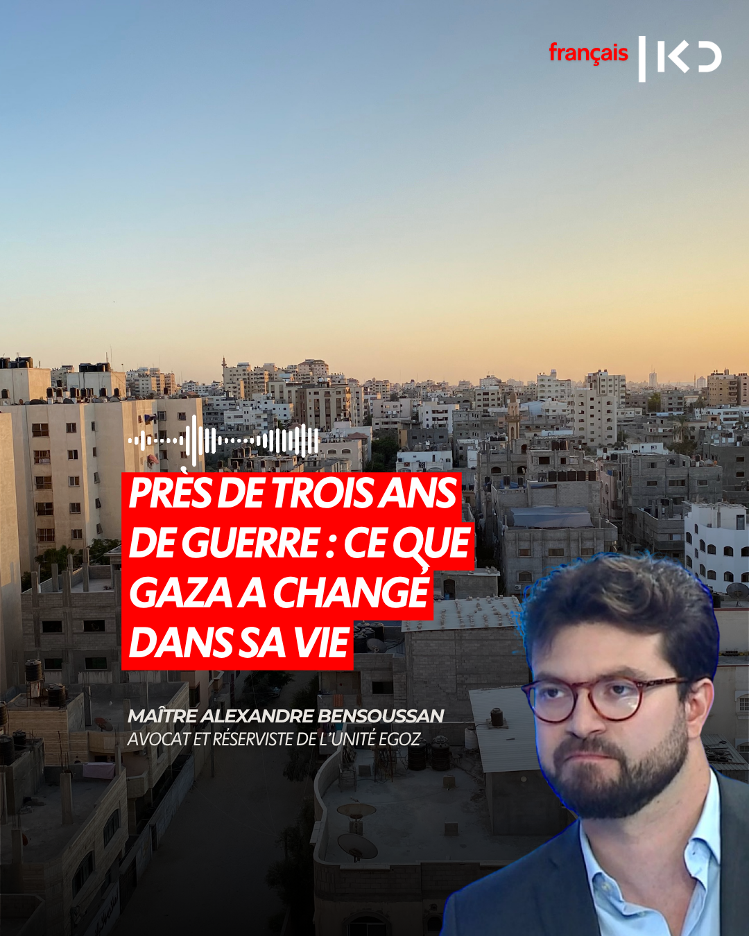 PRÈS DE TROIS ANS DE GUERRE : CE QUE GAZA A CHANGÉ DANS SA VIE episode artwork