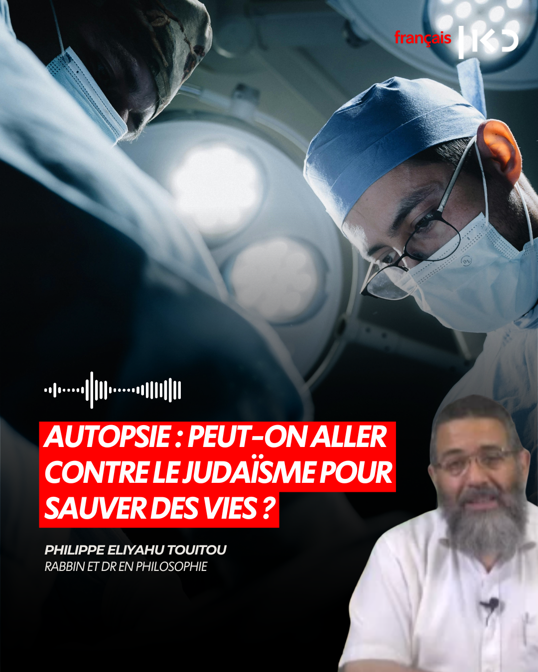 PEUT-ON ALLER CONTRE LE JUDAÏSME POUR SAUVER DES VIES ? episode artwork