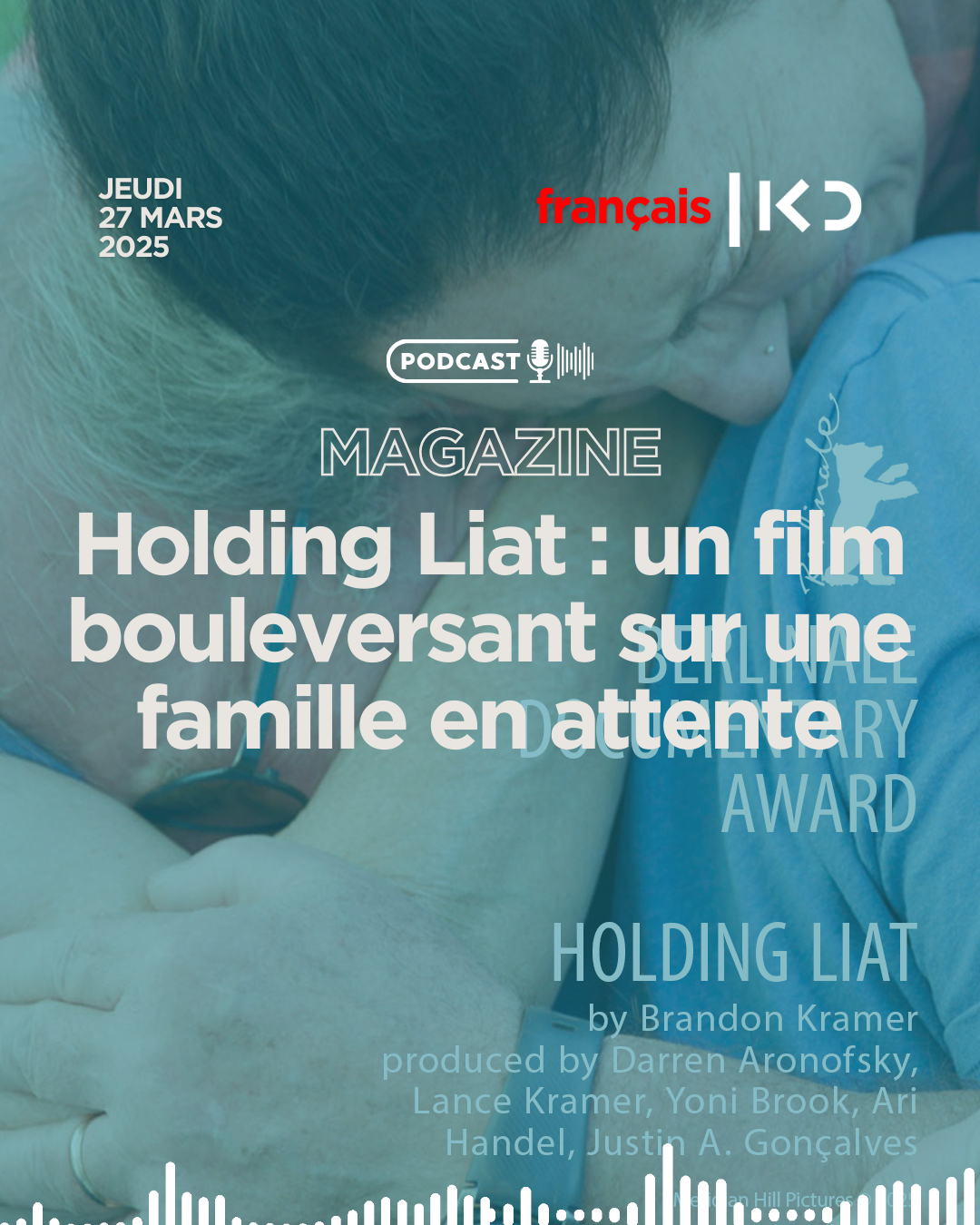 Holding Liat : un film bouleversant sur une famille en attente episode artwork
