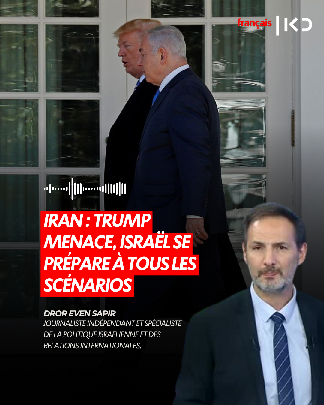 IRAN : TRUMP MENACE, ISRAËL SE PRÉPARE À TOUS LES SCÉNARIOS episode artwork