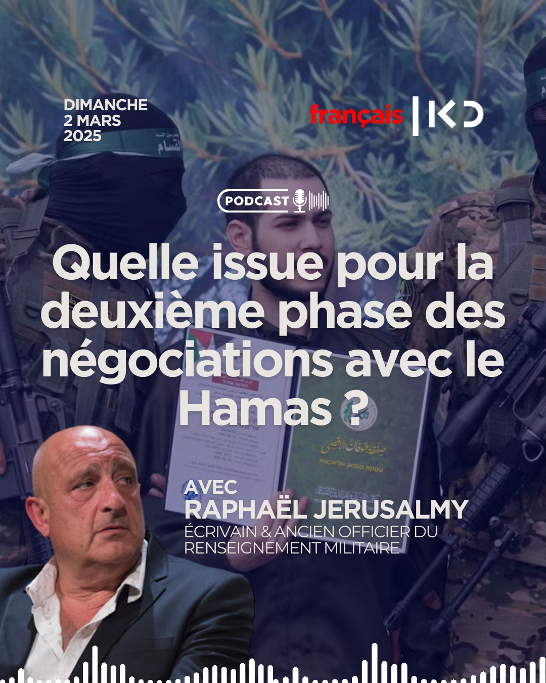 Quelle issue pour la deuxième phase des négociations avec le Hamas ? episode artwork