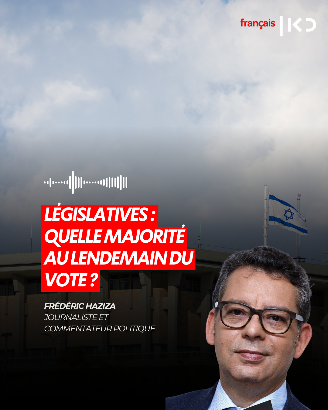 LÉGISLATIVES : QUELLE MAJORITÉ AU LENDEMAIN DU VOTE ?