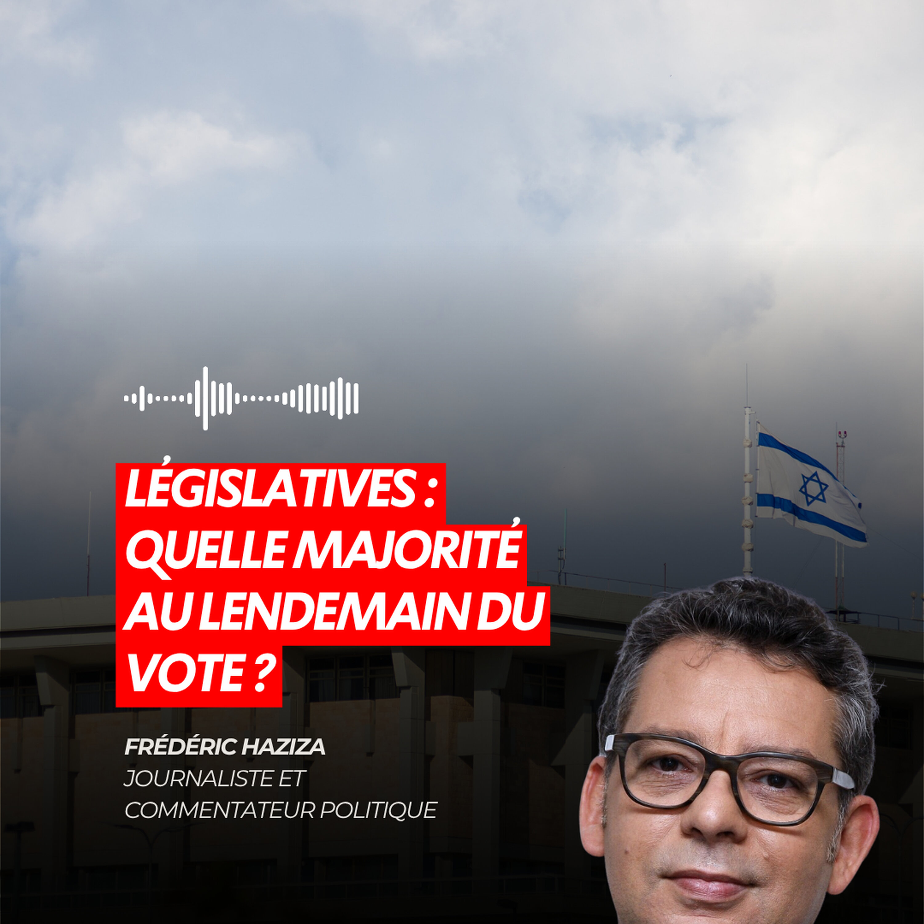 LÉGISLATIVES : QUELLE MAJORITÉ AU LENDEMAIN DU VOTE ?