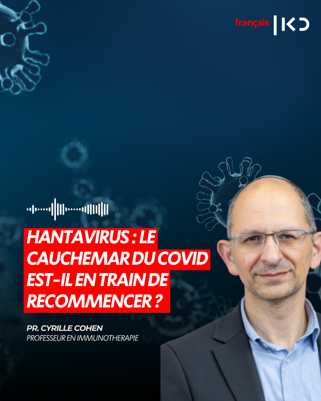 HANTAVIRUS : LE CAUCHEMAR DU COVID EST-IL EN TRAIN DE RECOMMENCER ? episode artwork