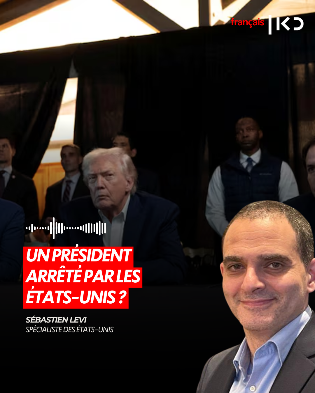 UN PRÉSIDENT ARRÊTÉ PAR LES ÉTATS-UNIS ? episode artwork