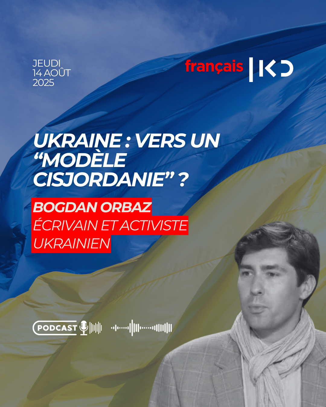 Ukraine : vers un “modèle Cisjordanie” ? episode artwork