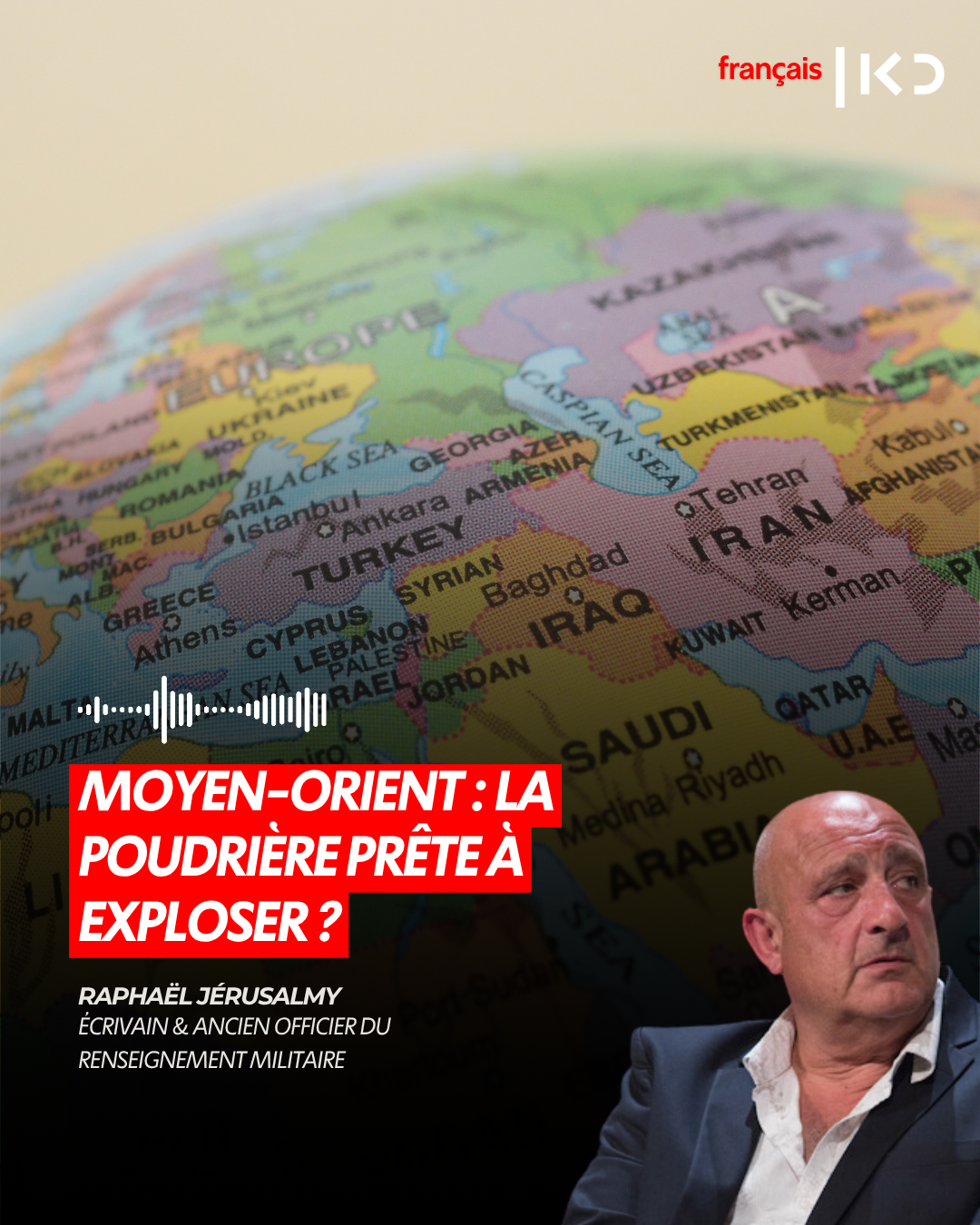 MOYEN-ORIENT : LA POUDRIÈRE PRÊTE À EXPLOSER ? episode artwork