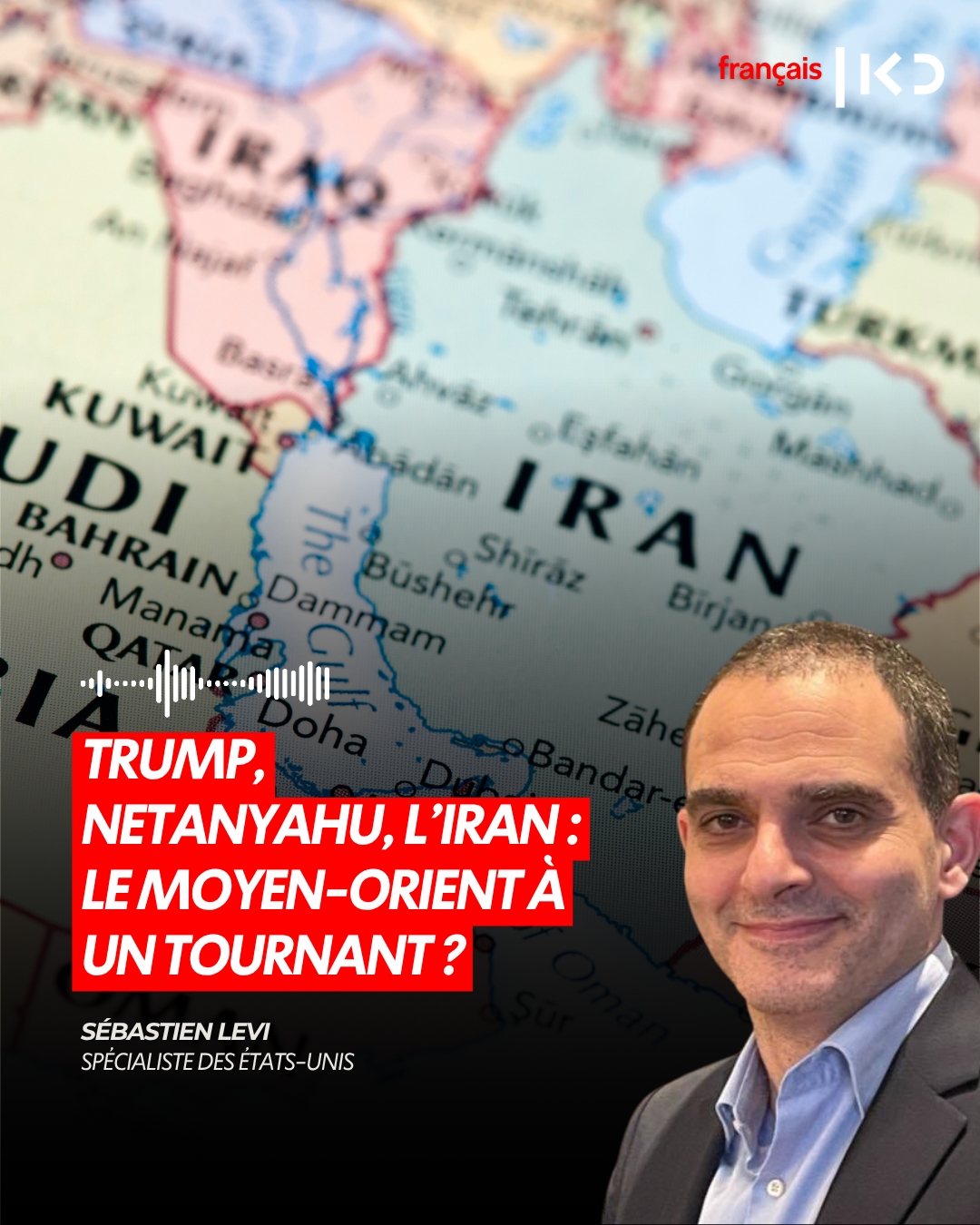 TRUMP, NETANYAHU, L’IRAN : LE MOYEN-ORIENT À UN TOURNANT ? episode artwork