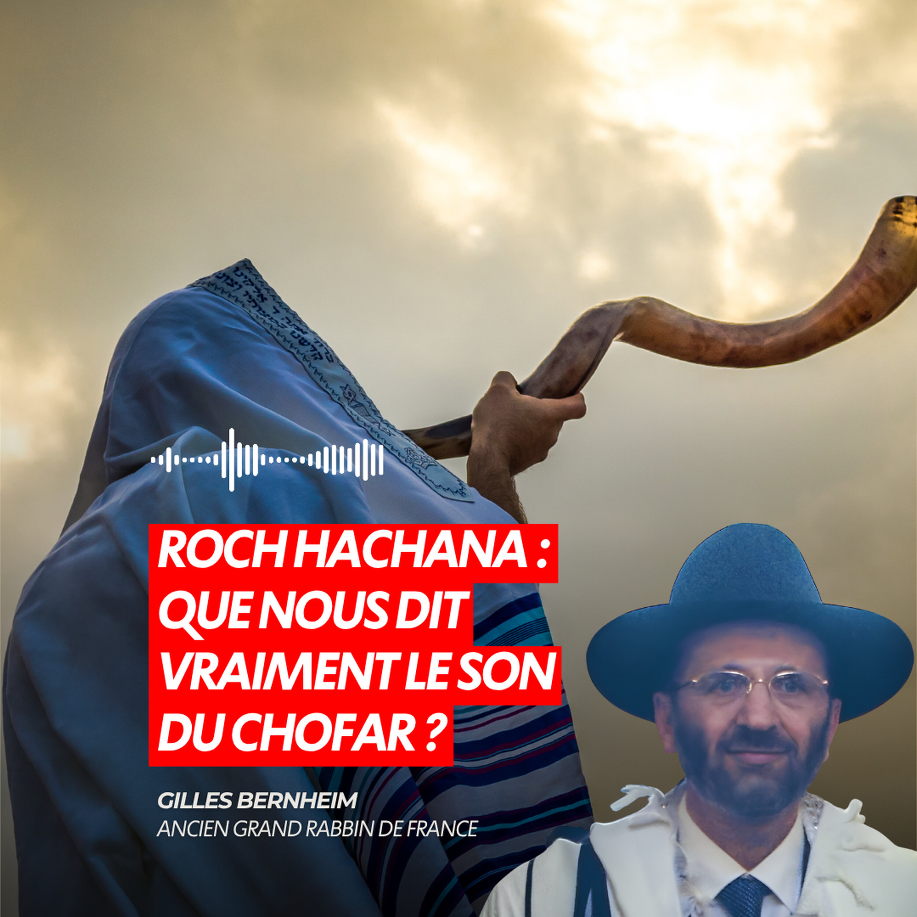 ROCH HACHANA : QUE NOUS DIT VRAIMENT LE SON DU CHOFAR ?