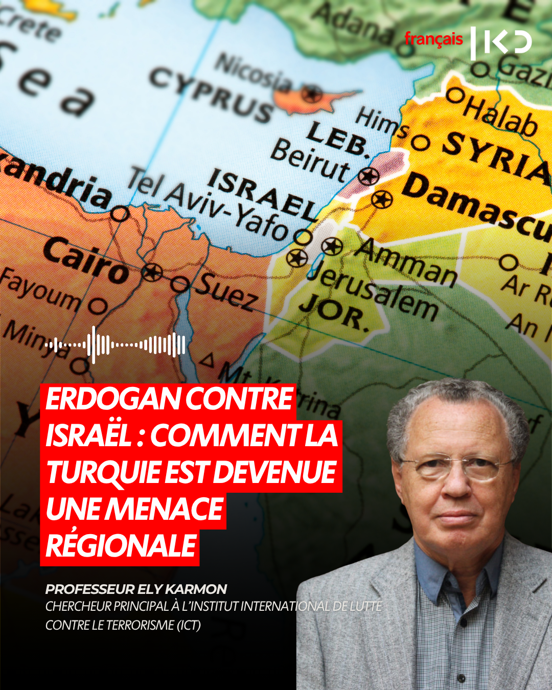 ERDOGAN CONTRE ISRAËL : COMMENT LA TURQUIE EST DEVENUE UNE MENACE RÉGIONALE episode artwork