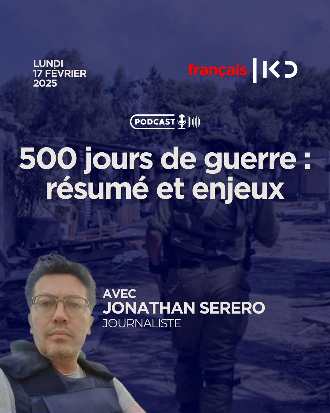 500 jours de guerre : résumé et enjeux episode artwork