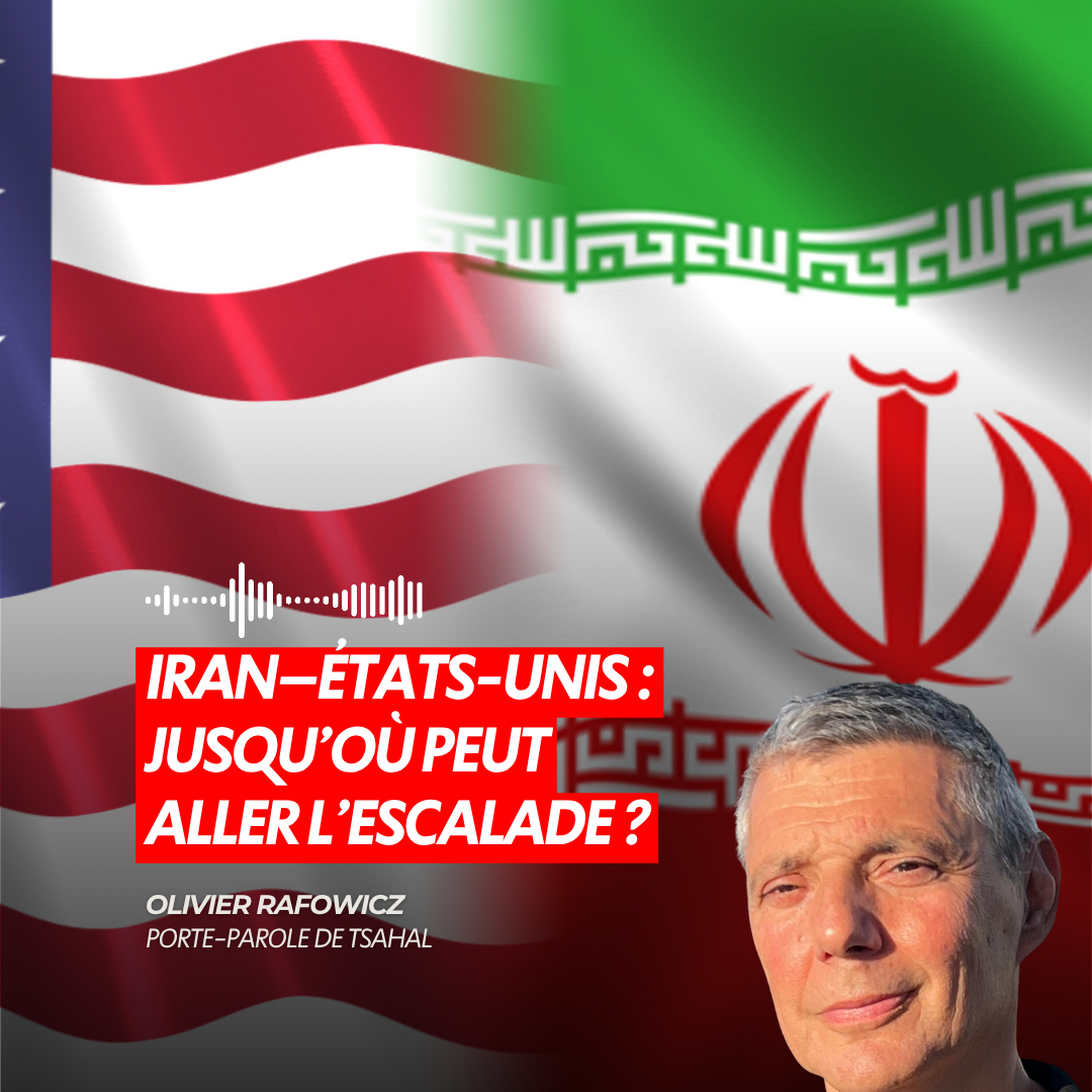 IRAN–ÉTATS-UNIS : JUSQU’OÙ PEUT ALLER L’ESCALADE ?