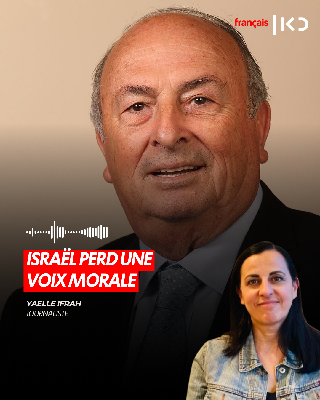 ISRAËL PERD UNE VOIX MORALE episode artwork