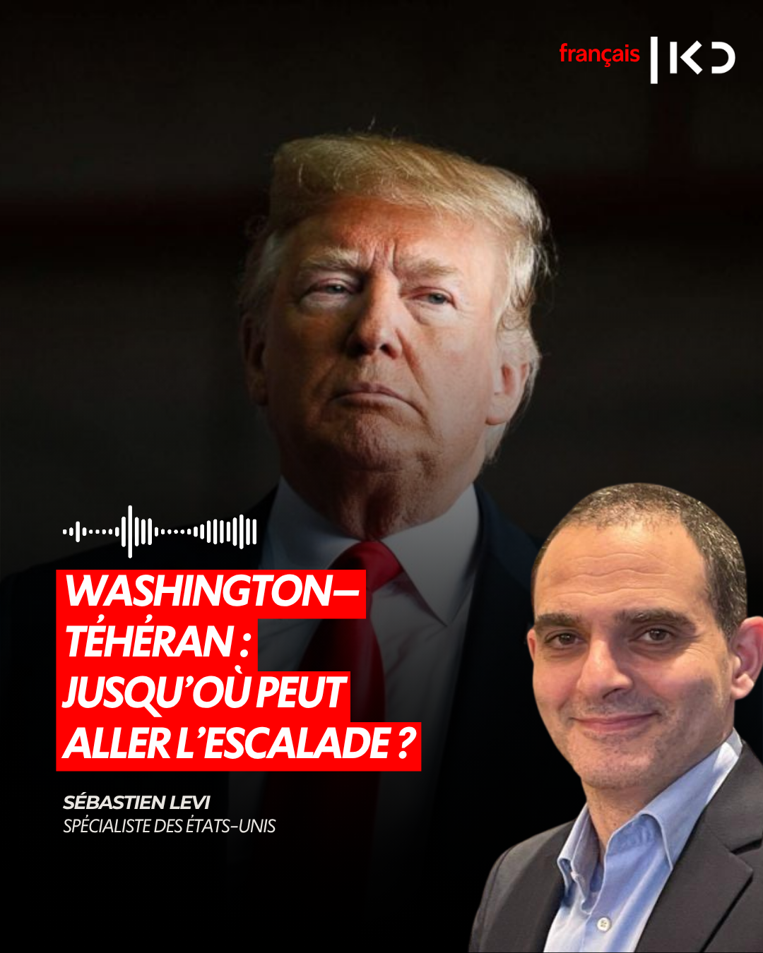 WASHINGTON–TÉHÉRAN : JUSQU’OÙ PEUT ALLER L’ESCALADE ? episode artwork