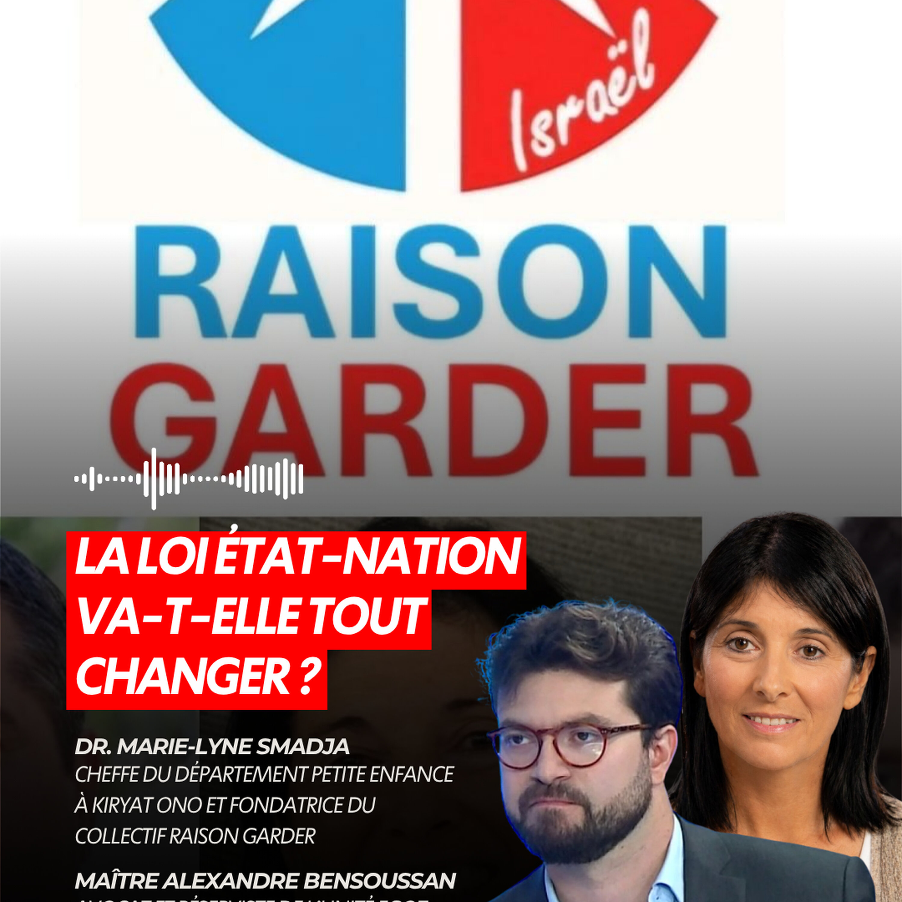 LA LOI ÉTAT-NATION VA-T-ELLE TOUT CHANGER ? episode artwork