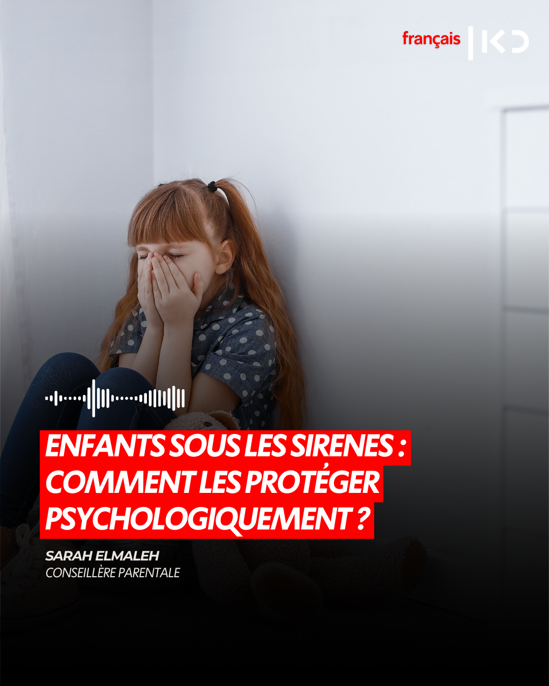 ENFANTS SOUS LES SIRENES : COMMENT LES PROTÉGER PSYCHOLOGIQUEMENT ? episode artwork