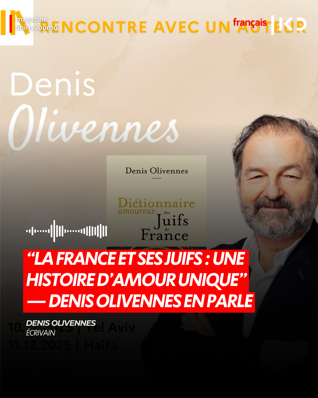 La France et ses Juifs : une histoire d’amour unique” — Denis Olivennes en parle episode artwork