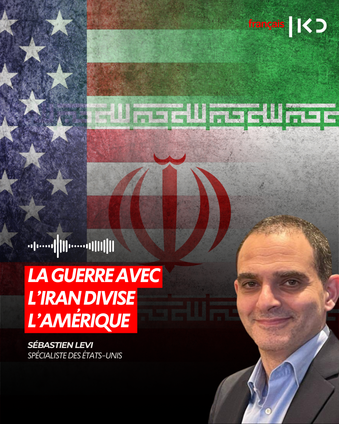 LA GUERRE AVEC L’IRAN DIVISE L’AMÉRIQUE episode artwork