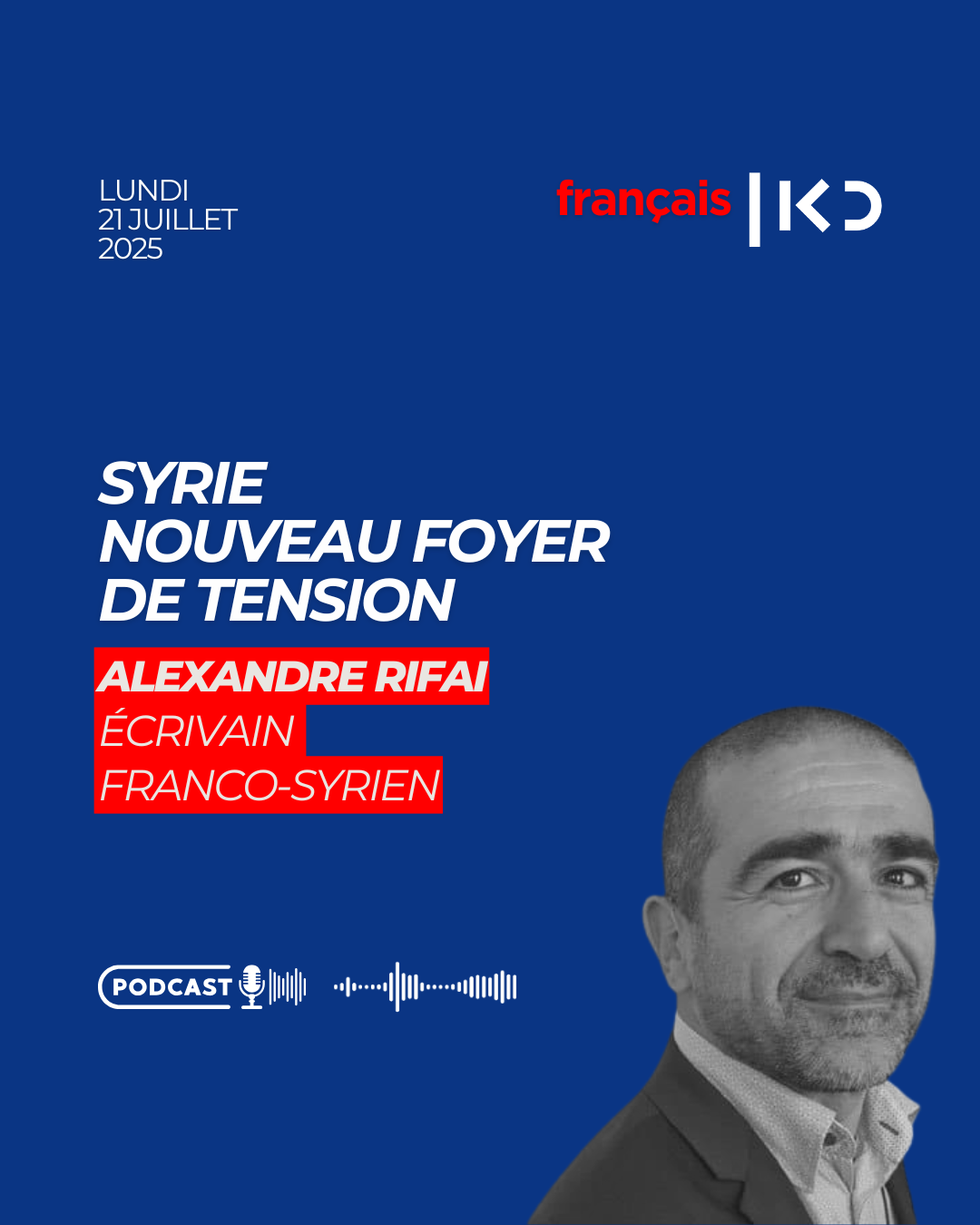 SYRIE – NOUVEAU FOYER DE TENSION episode artwork