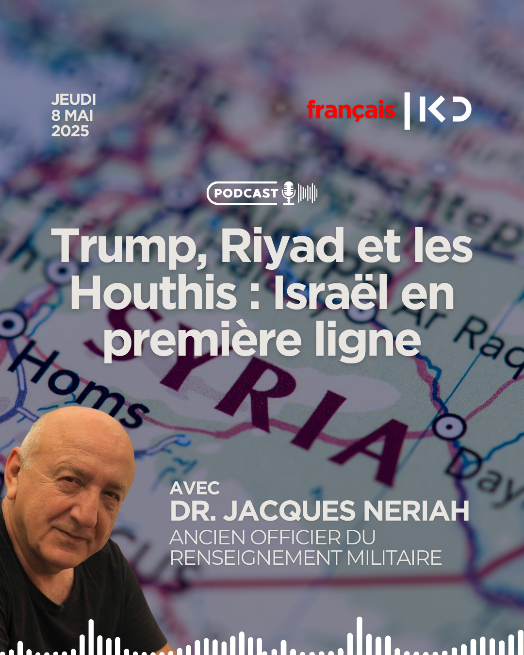Trump, Riyad et les Houthis : Israël en première ligne episode artwork