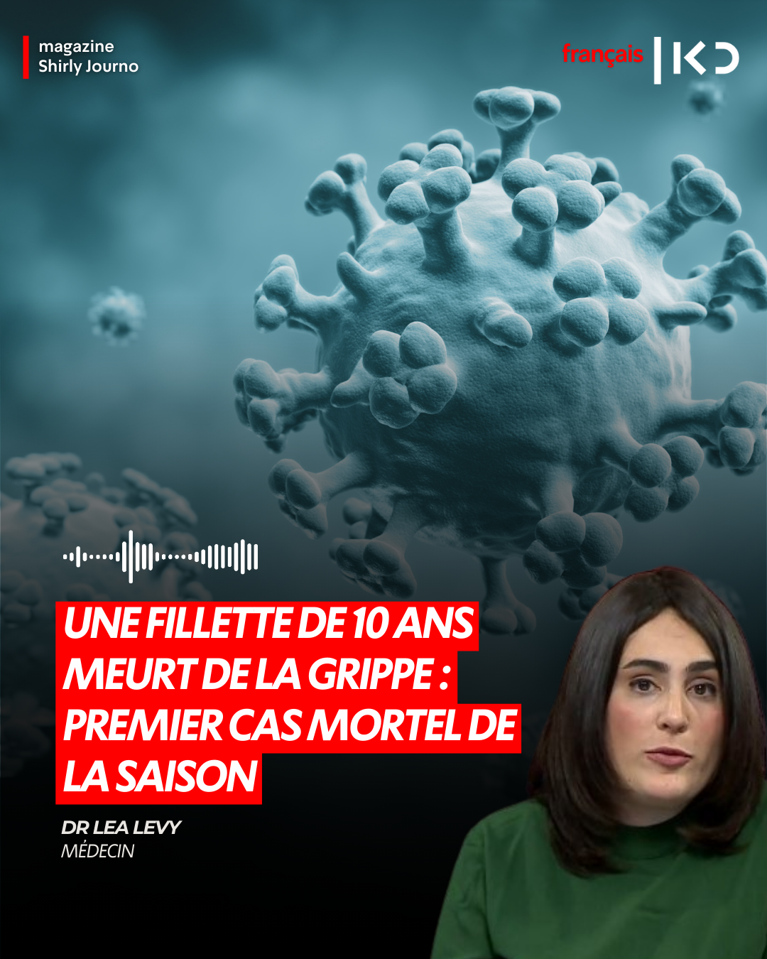 Une fillette de 10 ans meurt de la grippe : premier cas mortel de la saison episode artwork