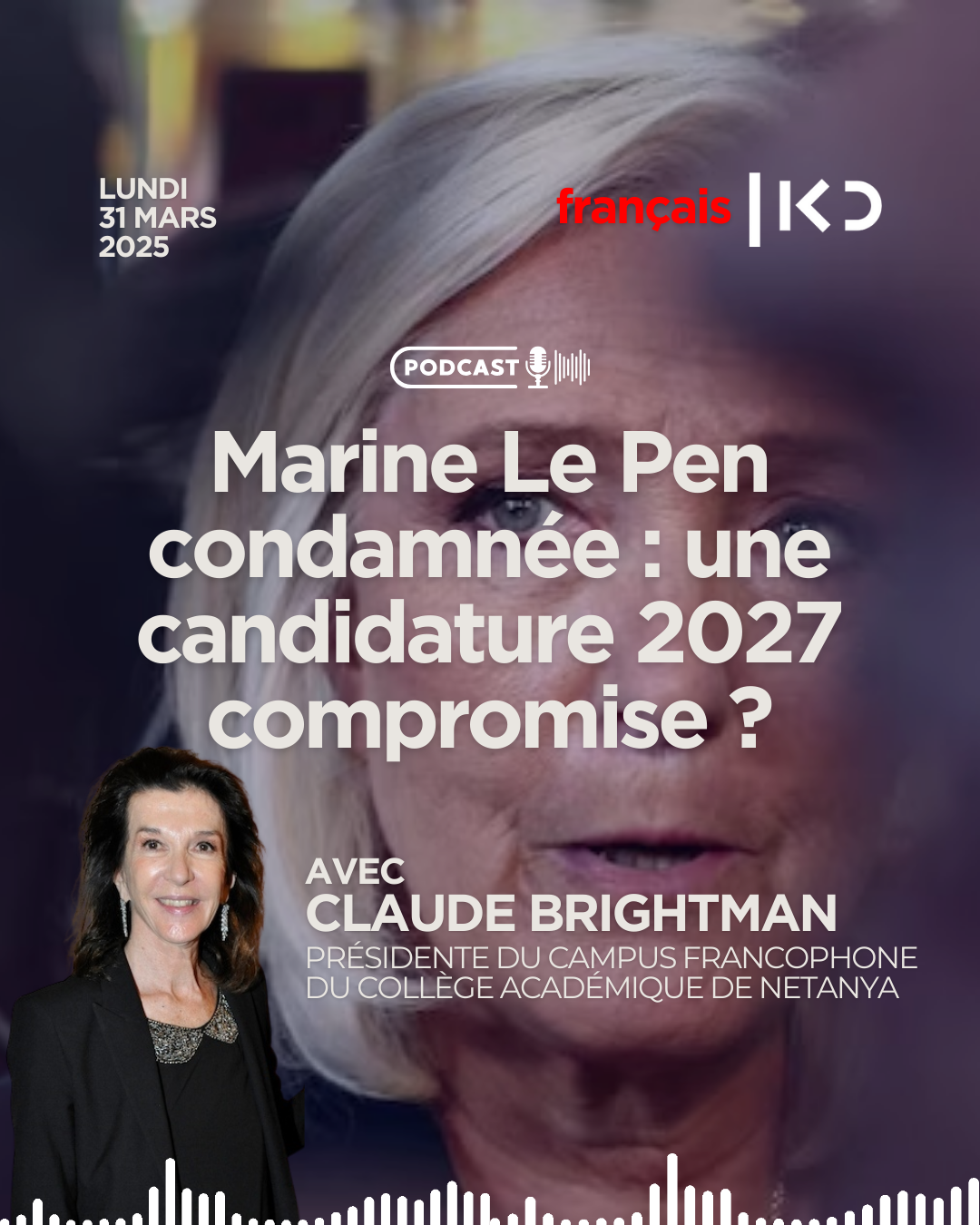 Marine Le Pen condamnée : une candidature 2027 compromise ? episode artwork
