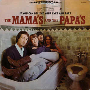 אלבום לאי בודד: The Mama's & The Papa's - If You Can Believe Your Eyes and Ears episode artwork