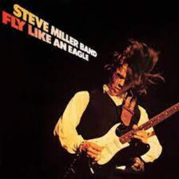 אלבום לאי בודד - Steve Miller Band - Fly Like an Eagle