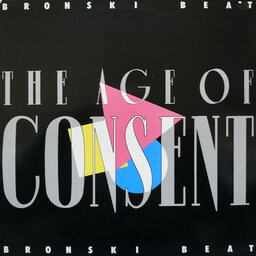 אלבום לאי בודד - Bronski Beat - The Age of Consent