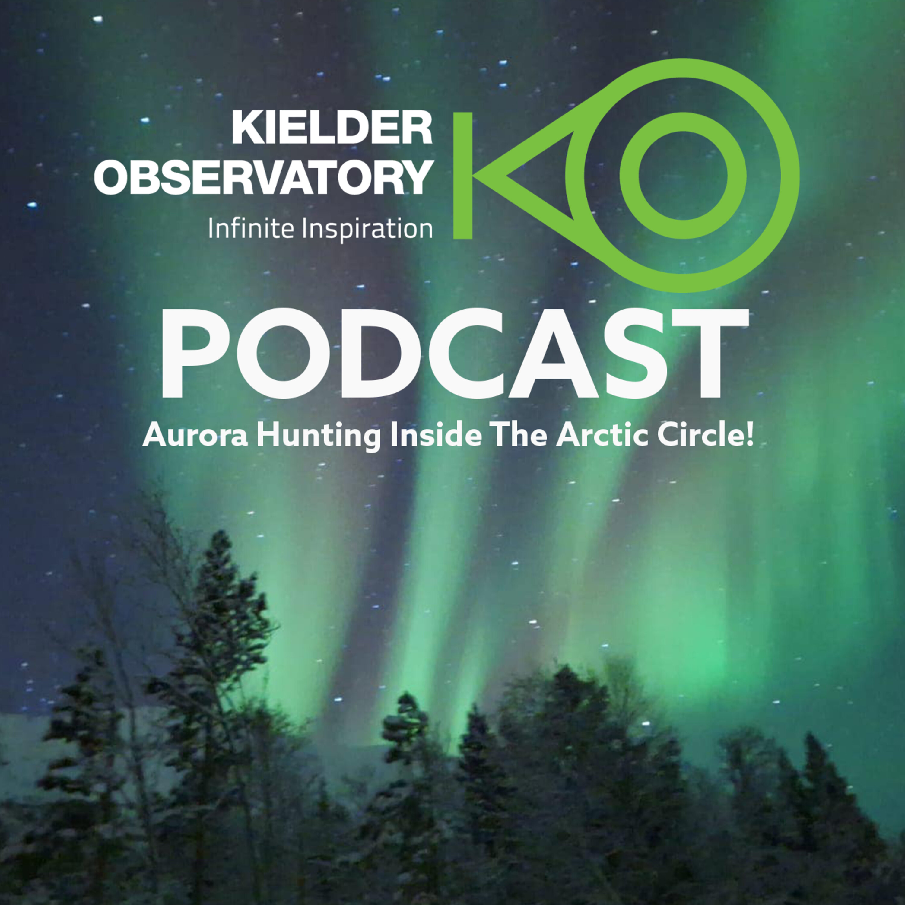 Aurora Hunting Inside The Arctic Circle! episode artwork